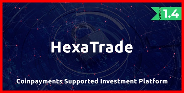 اسکریپت HeXaTrade پلتفرم سرمایه گذاری ارزهای دیجیتال نسخه ۱/۴